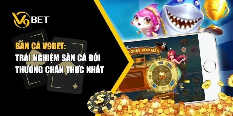 Bắn cá V9bet